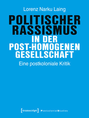 cover image of Politischer Rassismus in der post-homogenen Gesellschaft